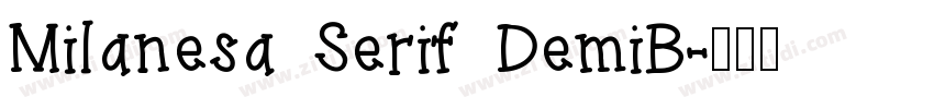 Milanesa Serif DemiB字体转换